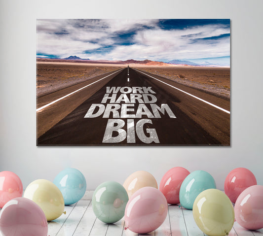 WORK HARD DREAM BIG Desert Road Motivation Poster Office Wall Art Canvas Print Artesty 1 panel 24" x 16"