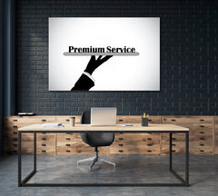 PREMIUM SERVICE Professional Hand Business Concept Business Concept Wall Art Artesty   