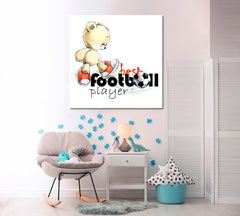 Best Football Player Cute Teddy Sweet Kids Baby Boy Nursery Room - S Kids Room Canvas Art Print Artesty   