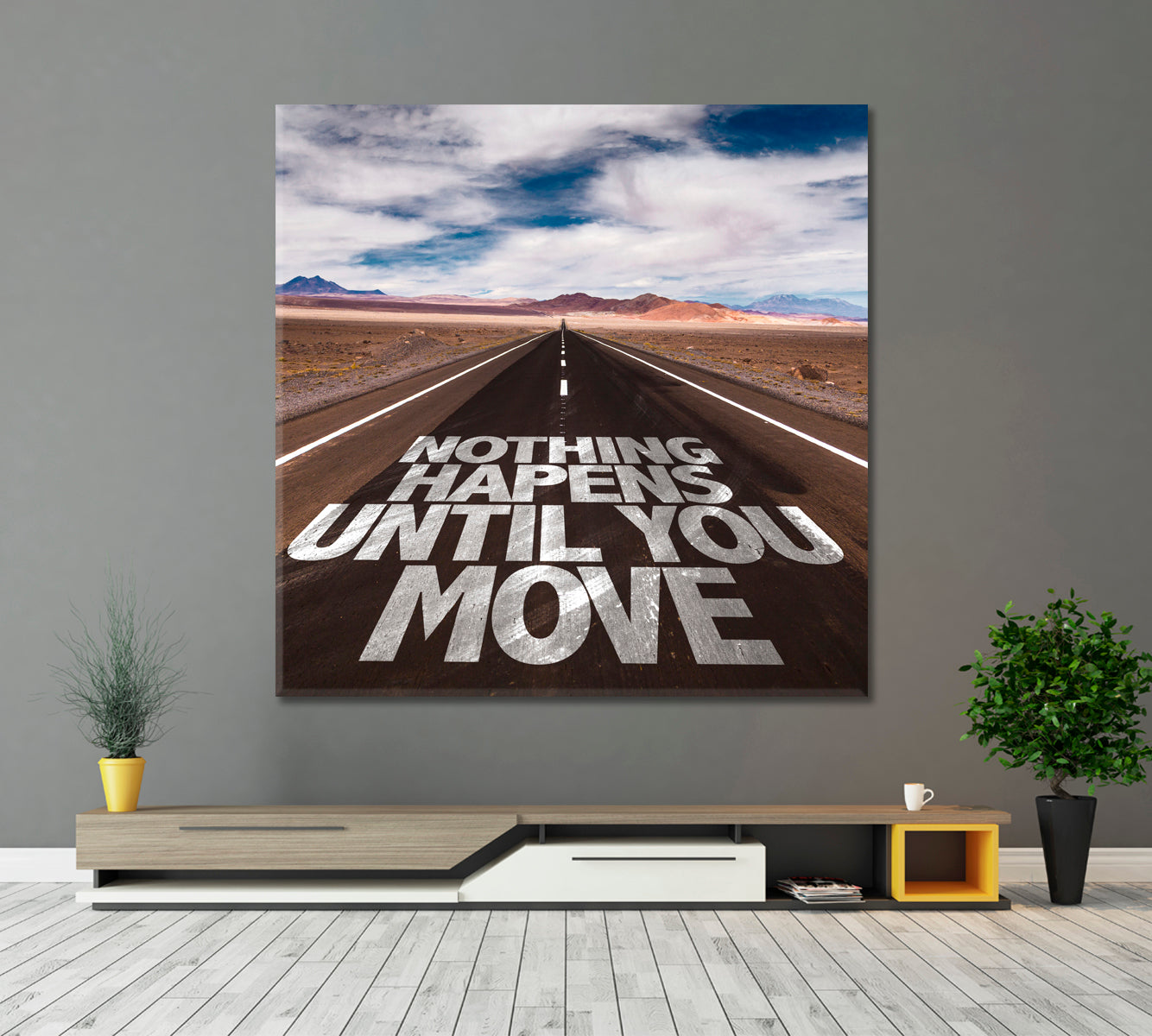 NOTHING HAPPENS UNTIL YOU MOVE Office Wall Decor Desert Road Motivation Poster - Square Panel Office Wall Art Canvas Print Artesty 1 Panel 12"x12" 